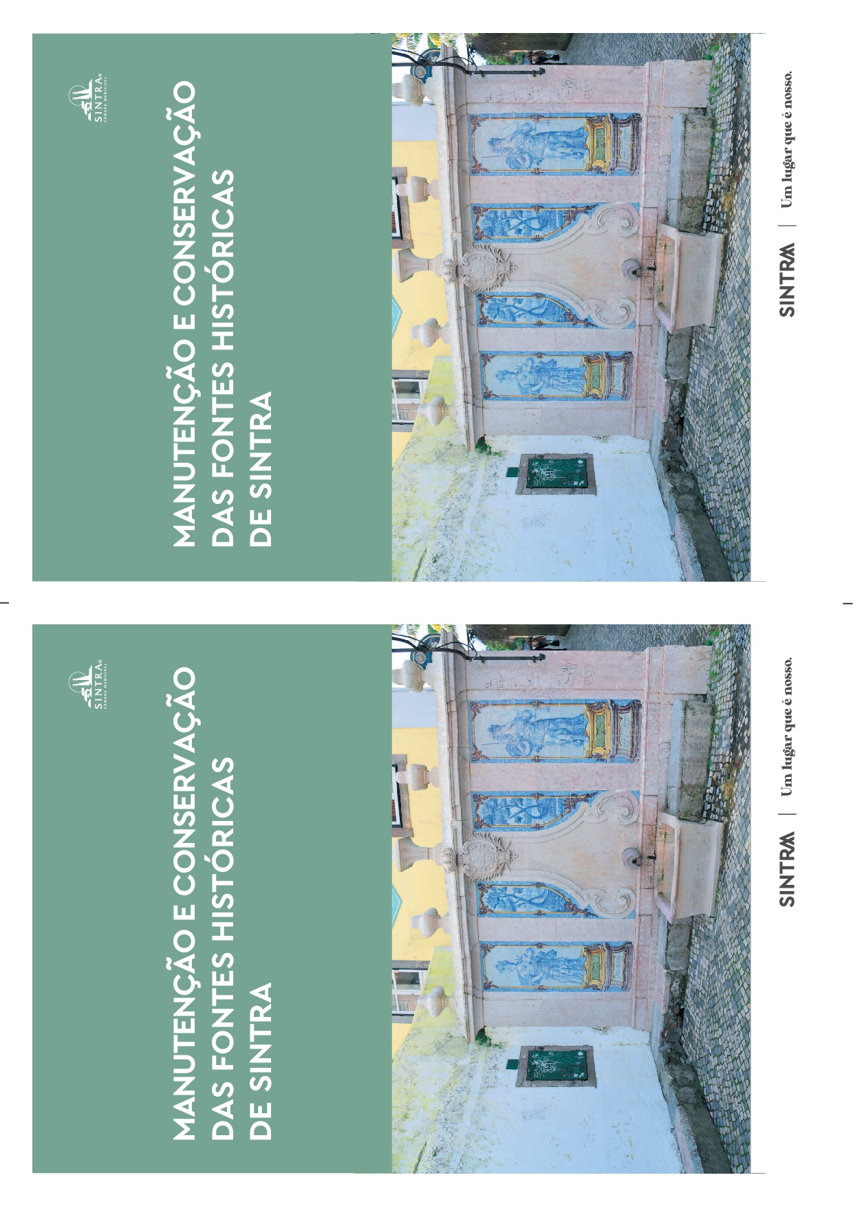 MANUTENÇÃO E CONSERVAÇÃODAS FONTES HISTÓRICAS DE SINTRA